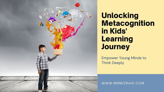 Unlocking Metacognition: Helping Kids Think About Their Thinking