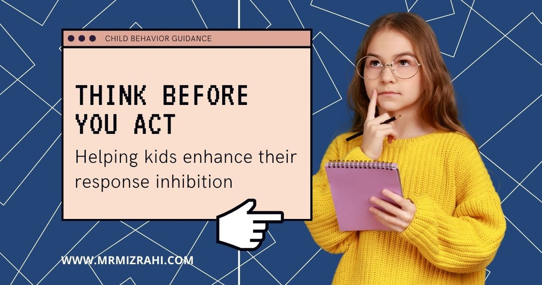 Enhancing Response Inhibition: Helping Kids Think Before They Act